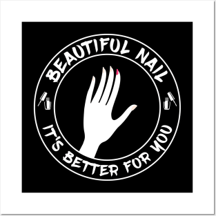 Beautiful Nail - Its Better For You - Single Posters and Art